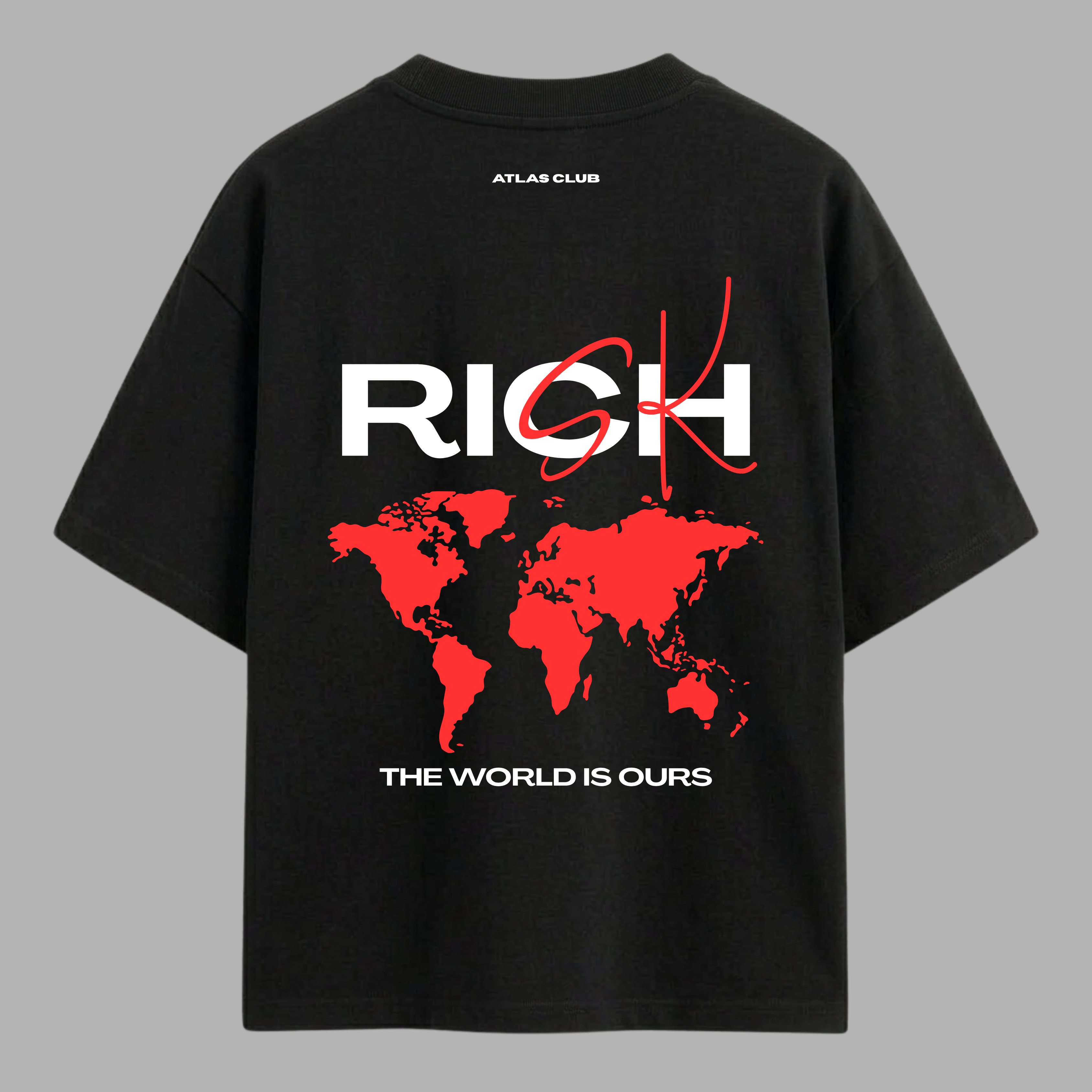 Camiseta Rich Or Risk The World is Ours